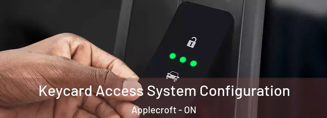  Keycard Access System Configuration Applecroft - ON