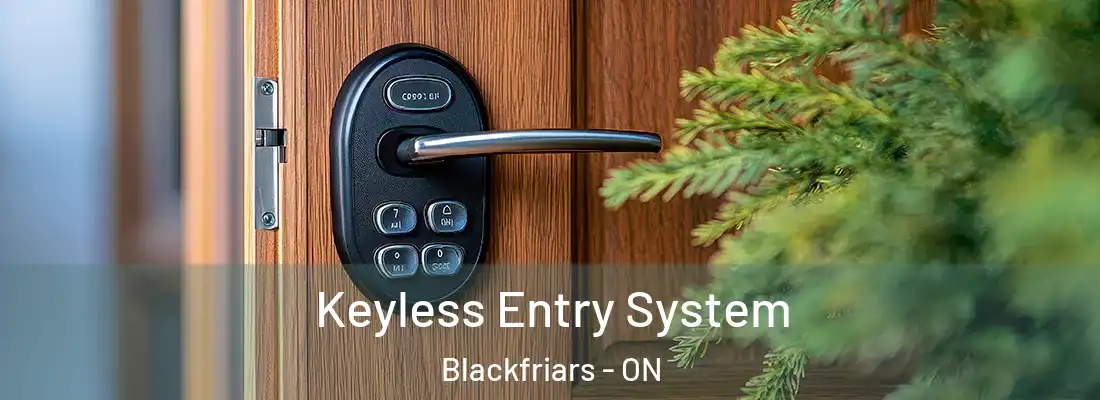  Keyless Entry System Blackfriars - ON