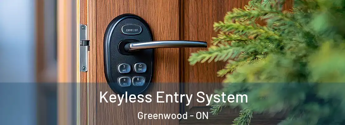  Keyless Entry System Greenwood - ON