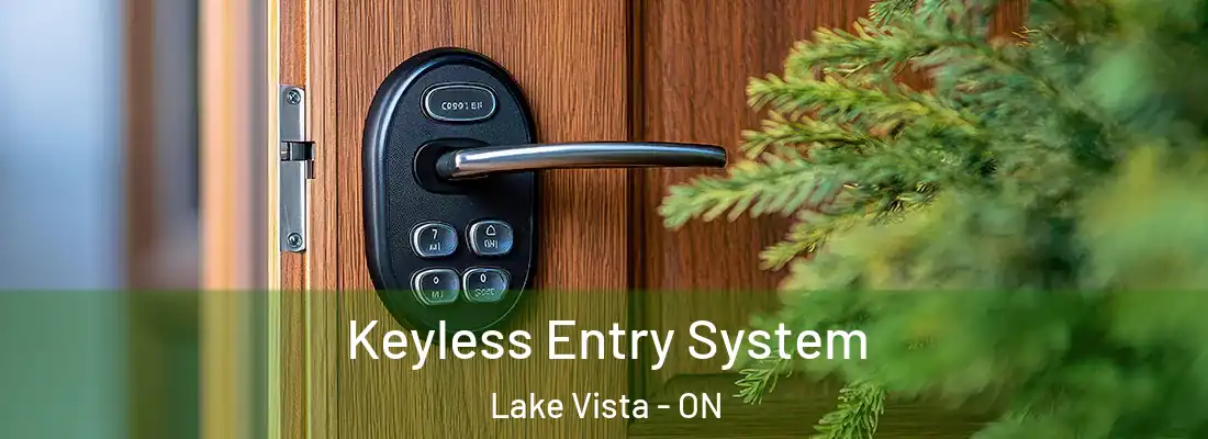  Keyless Entry System Lake Vista - ON