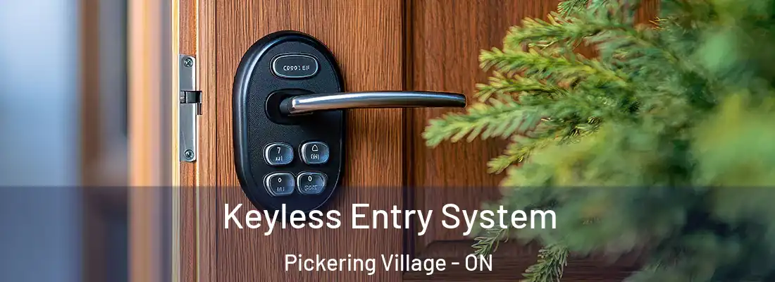  Keyless Entry System Pickering Village - ON