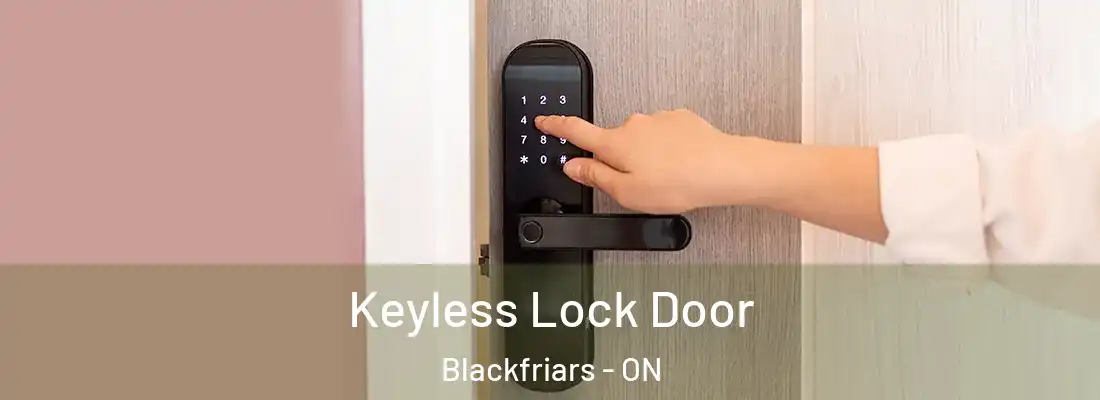  Keyless Lock Door Blackfriars - ON