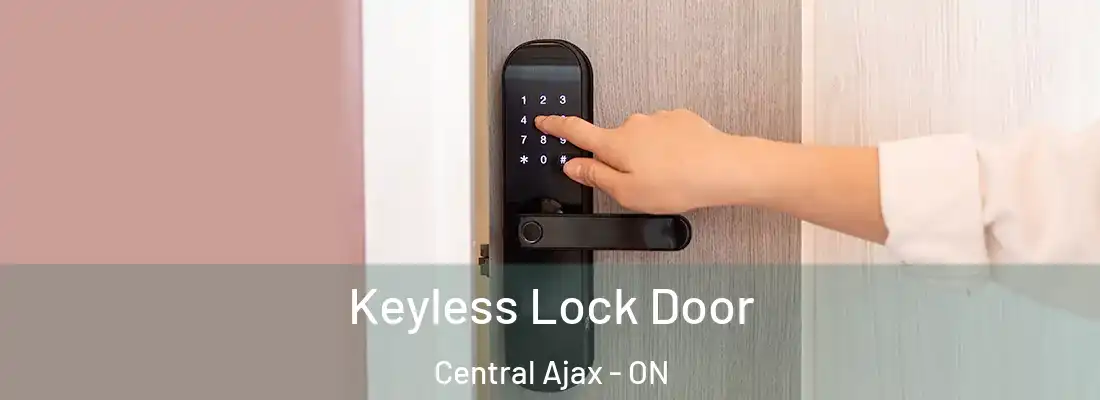  Keyless Lock Door Central Ajax - ON