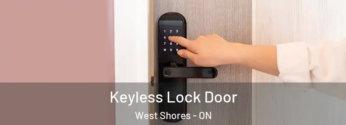  Keyless Lock Door West Shores - ON