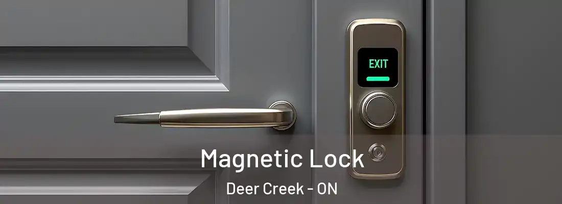  Magnetic Lock Deer Creek - ON