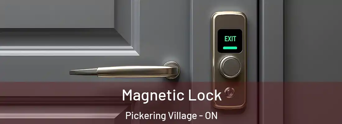 Magnetic Lock Pickering Village - ON
