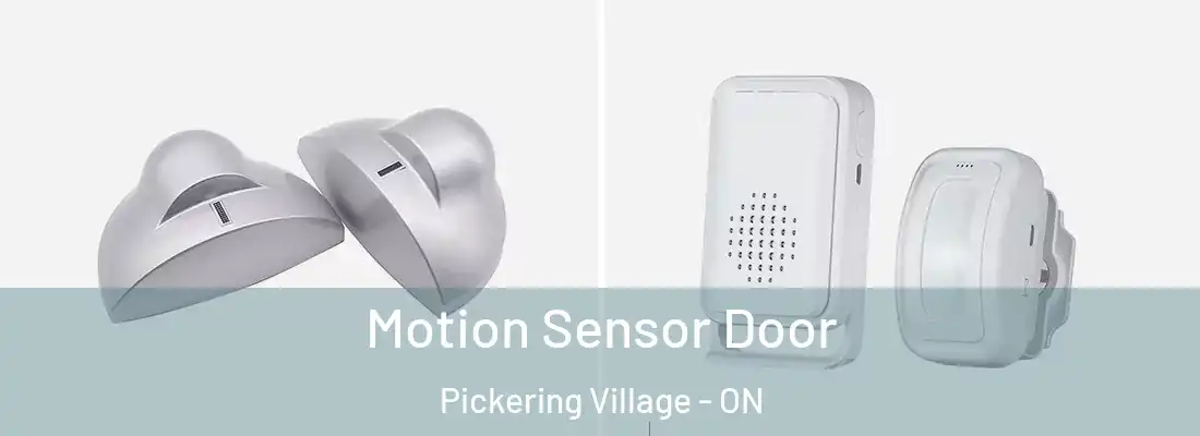  Motion Sensor Door Pickering Village - ON