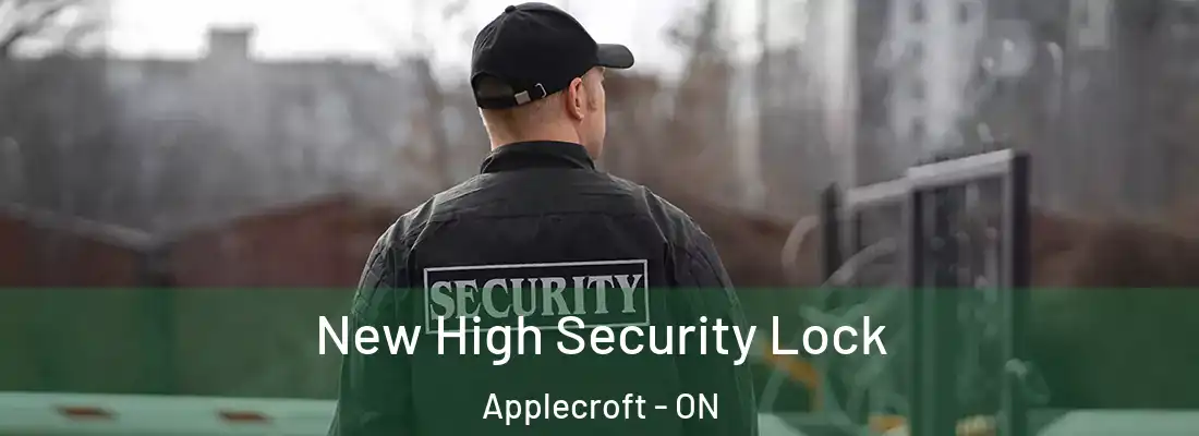  New High Security Lock Applecroft - ON