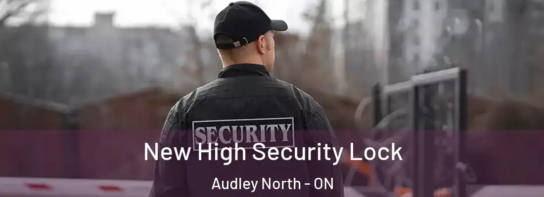  New High Security Lock Audley North - ON