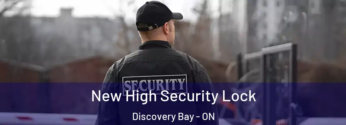  New High Security Lock Discovery Bay - ON