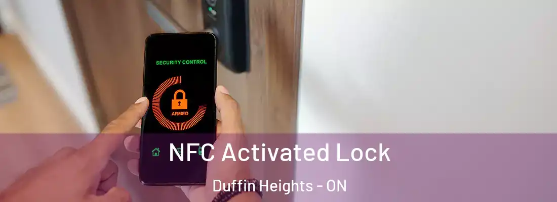  NFC Activated Lock Duffin Heights - ON