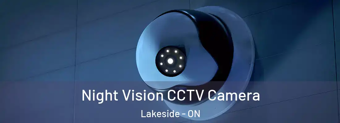  Night Vision CCTV Camera Lakeside - ON
