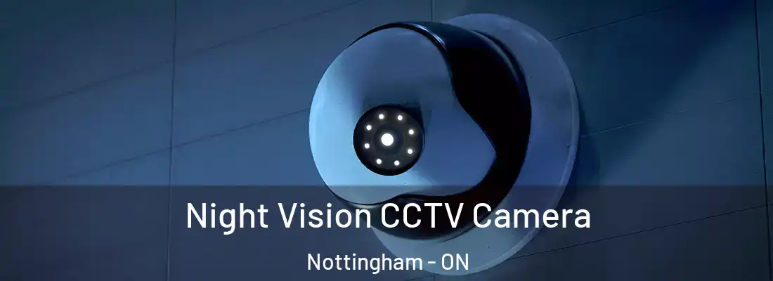  Night Vision CCTV Camera Nottingham - ON