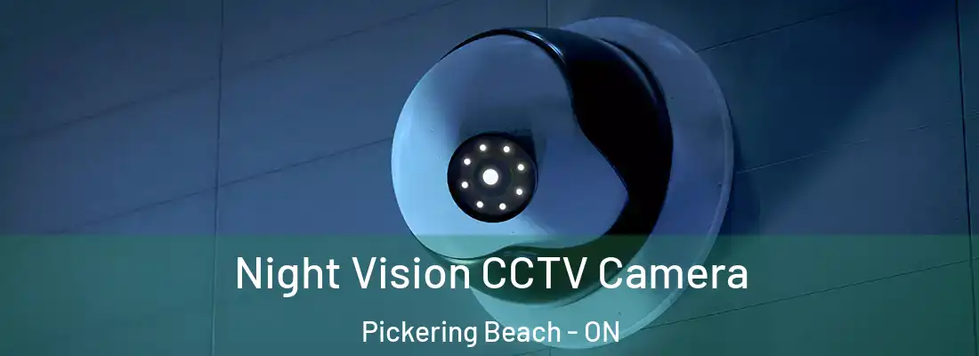  Night Vision CCTV Camera Pickering Beach - ON
