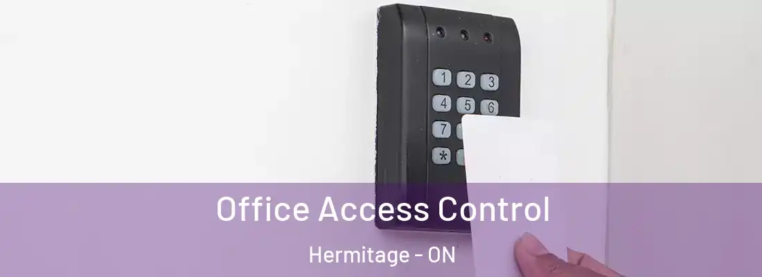  Office Access Control Hermitage - ON