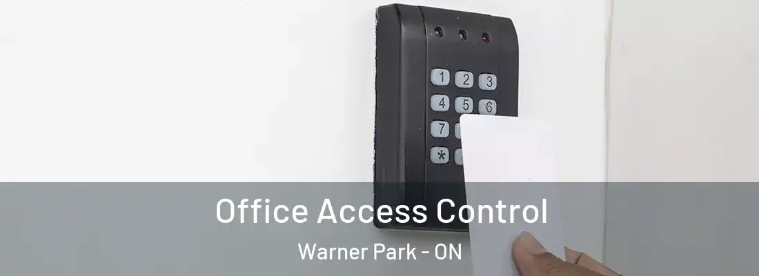  Office Access Control Warner Park - ON