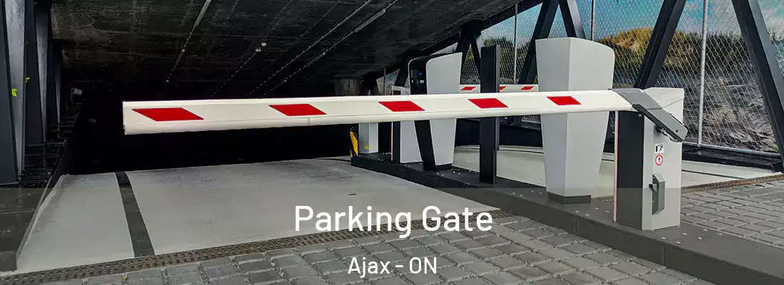  Parking Gate Ajax - ON