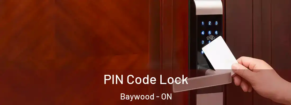  PIN Code Lock Baywood - ON