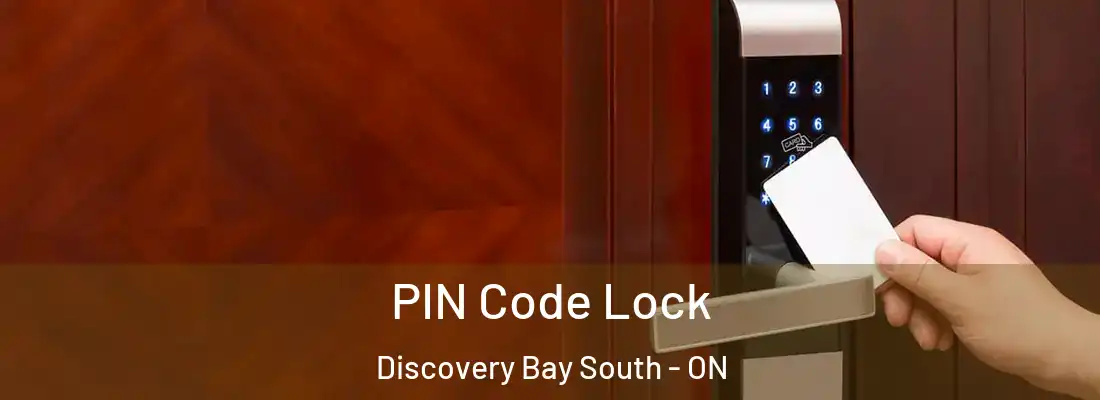  PIN Code Lock Discovery Bay South - ON