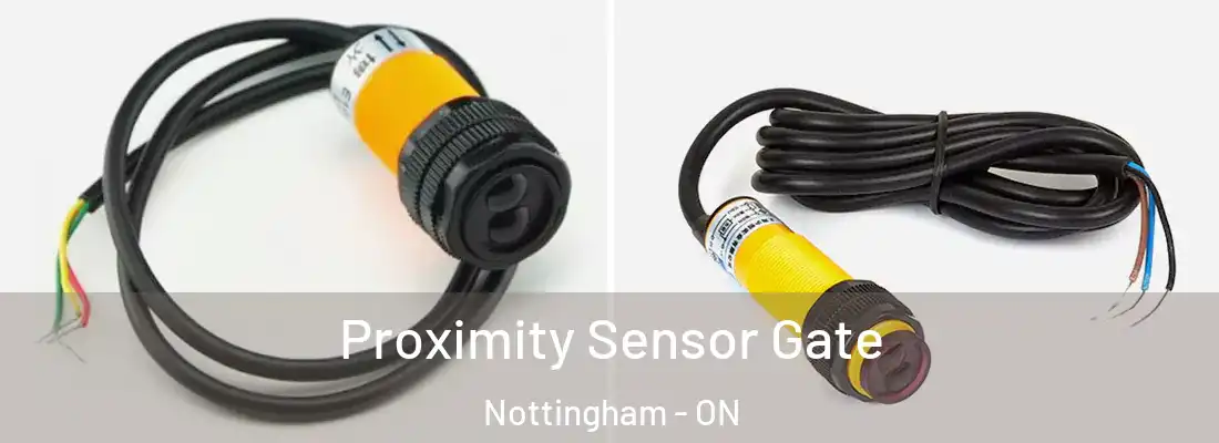  Proximity Sensor Gate Nottingham - ON