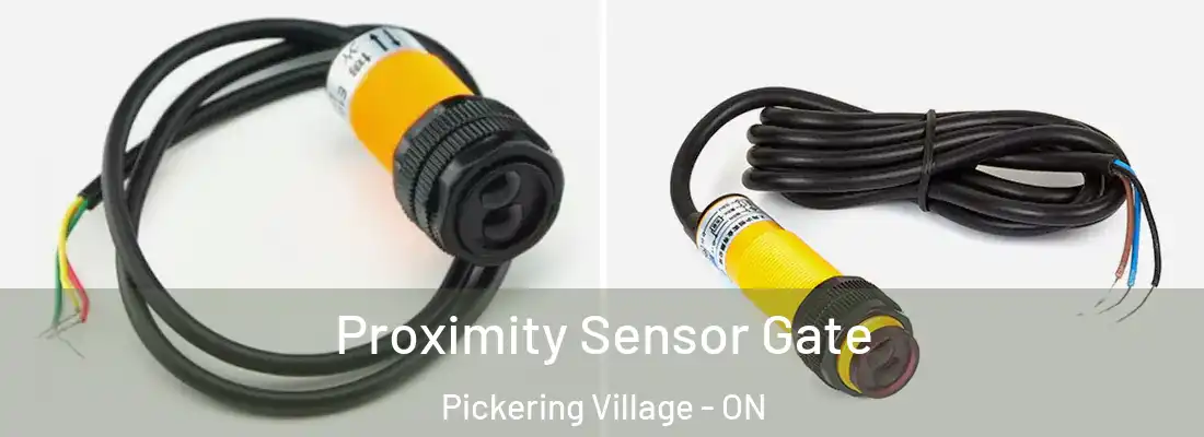  Proximity Sensor Gate Pickering Village - ON