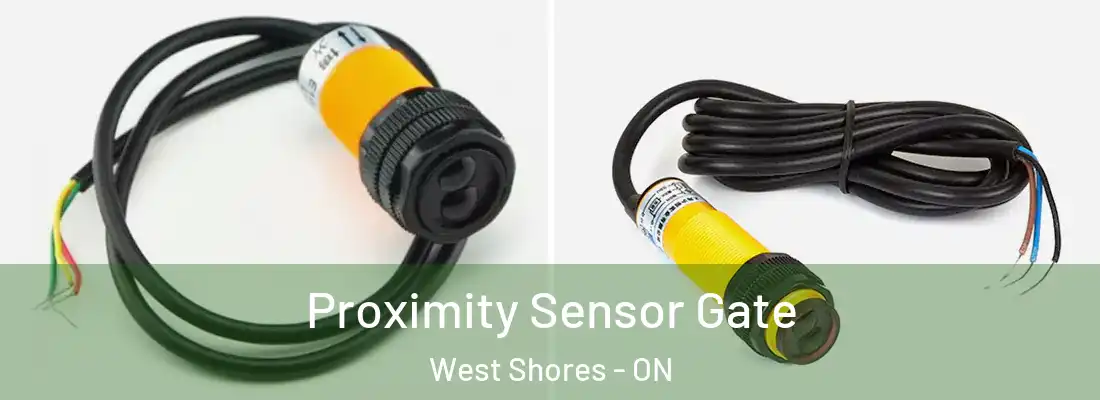  Proximity Sensor Gate West Shores - ON