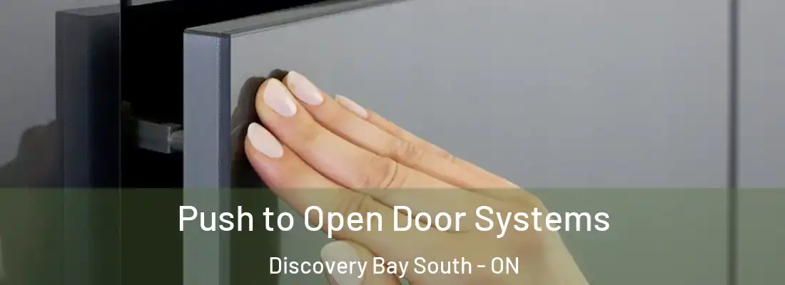  Push to Open Door Systems Discovery Bay South - ON