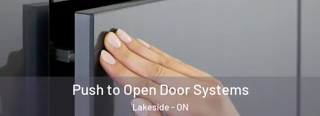  Push to Open Door Systems Lakeside - ON
