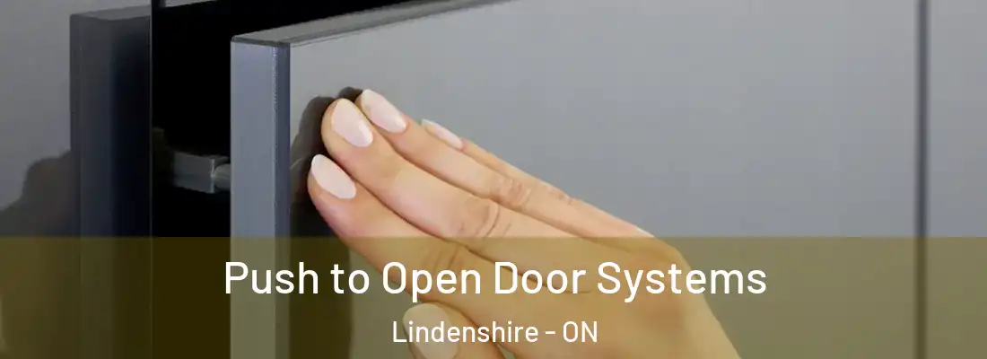  Push to Open Door Systems Lindenshire - ON