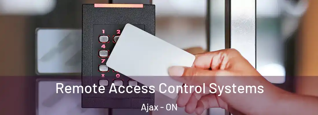  Remote Access Control Systems Ajax - ON