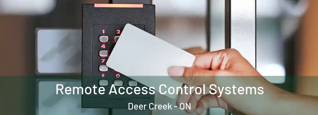  Remote Access Control Systems Deer Creek - ON