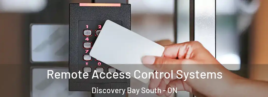  Remote Access Control Systems Discovery Bay South - ON