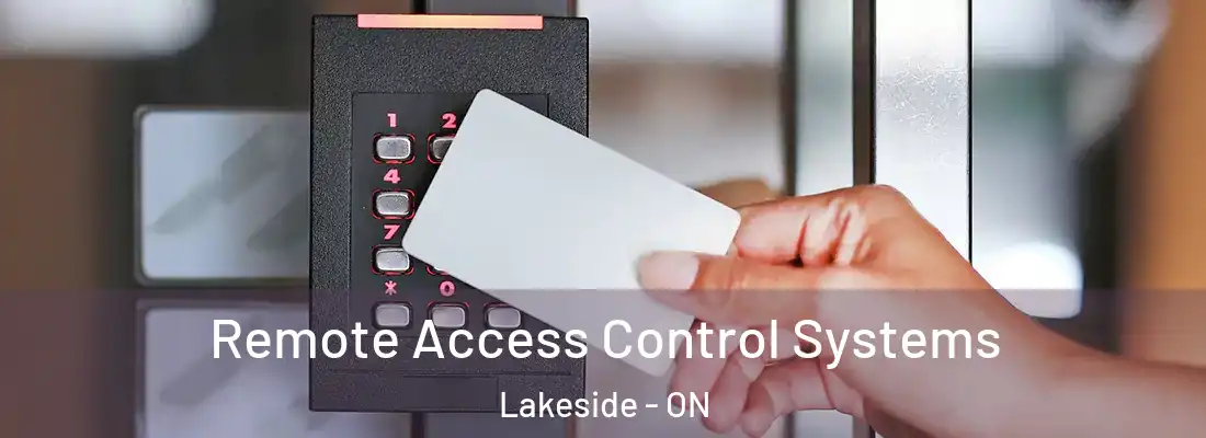  Remote Access Control Systems Lakeside - ON