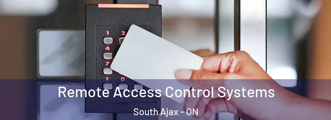  Remote Access Control Systems South Ajax - ON
