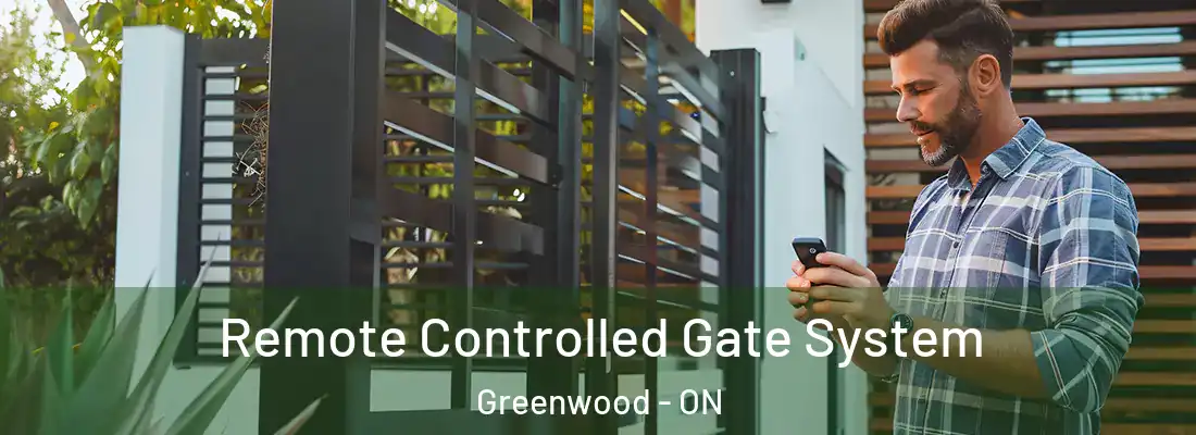  Remote Controlled Gate System Greenwood - ON