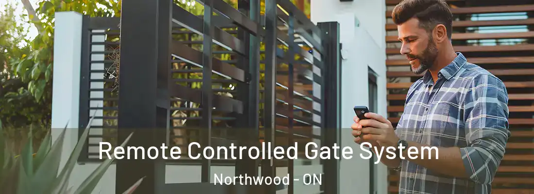  Remote Controlled Gate System Northwood - ON