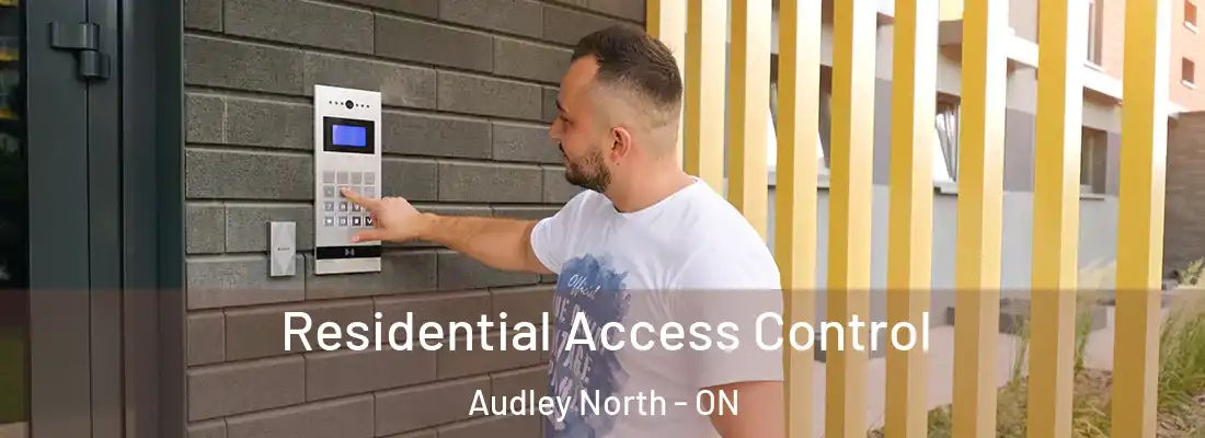  Residential Access Control Audley North - ON