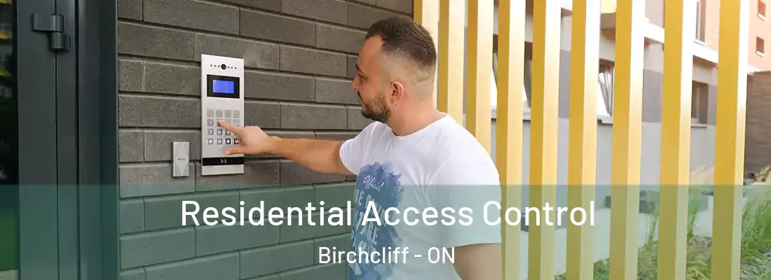  Residential Access Control Birchcliff - ON