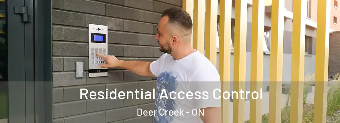  Residential Access Control Deer Creek - ON