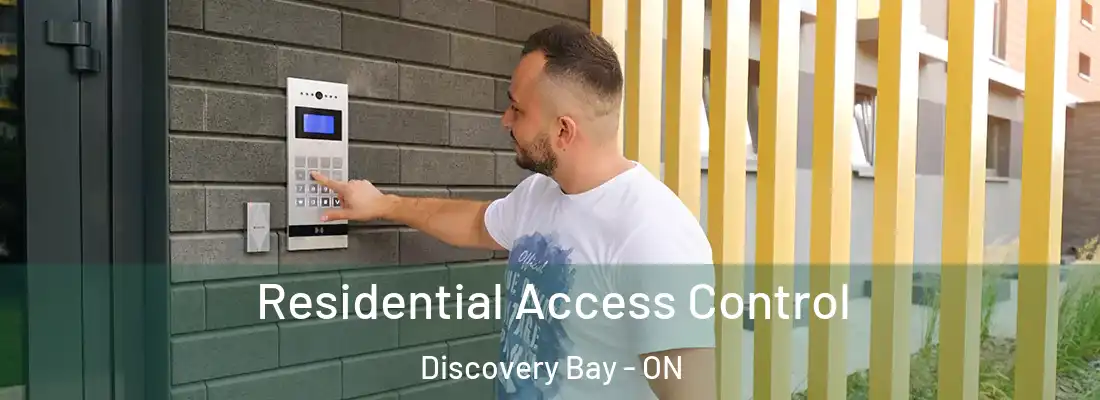  Residential Access Control Discovery Bay - ON