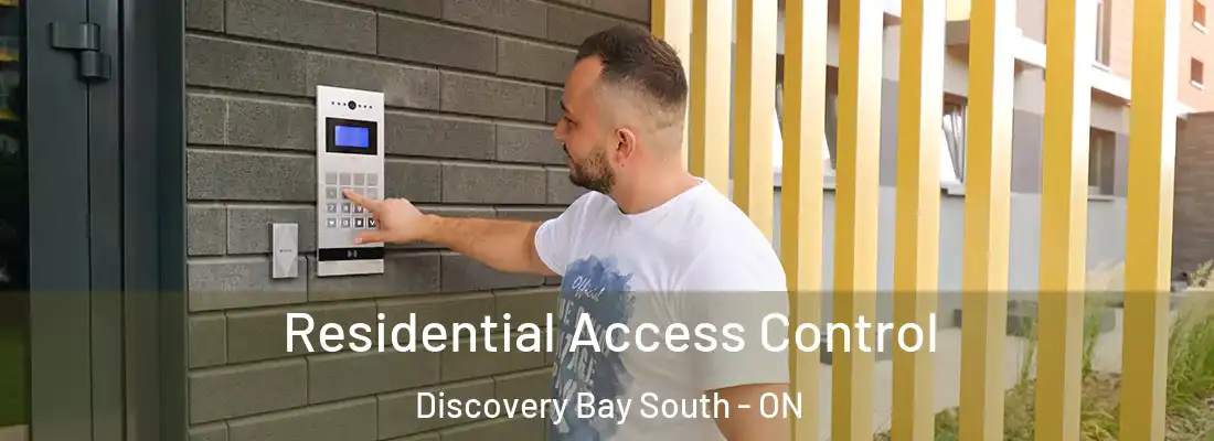  Residential Access Control Discovery Bay South - ON