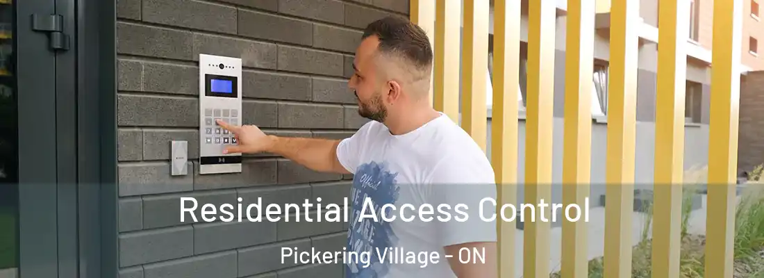  Residential Access Control Pickering Village - ON