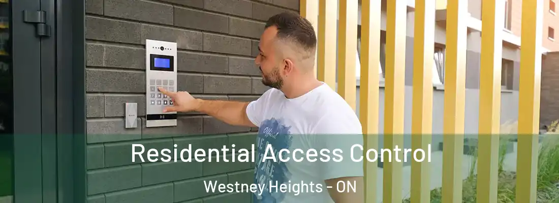  Residential Access Control Westney Heights - ON