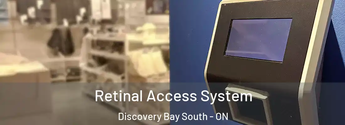  Retinal Access System Discovery Bay South - ON