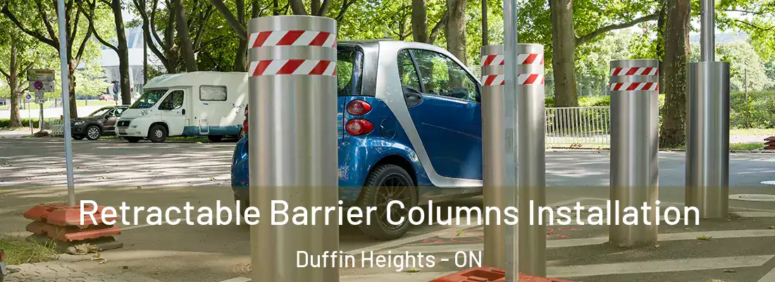  Retractable Barrier Columns Installation Duffin Heights - ON