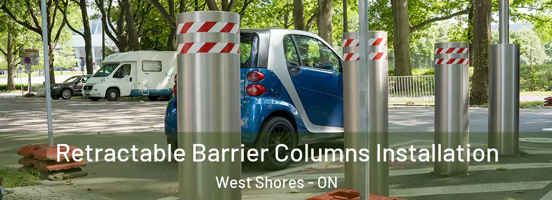  Retractable Barrier Columns Installation West Shores - ON