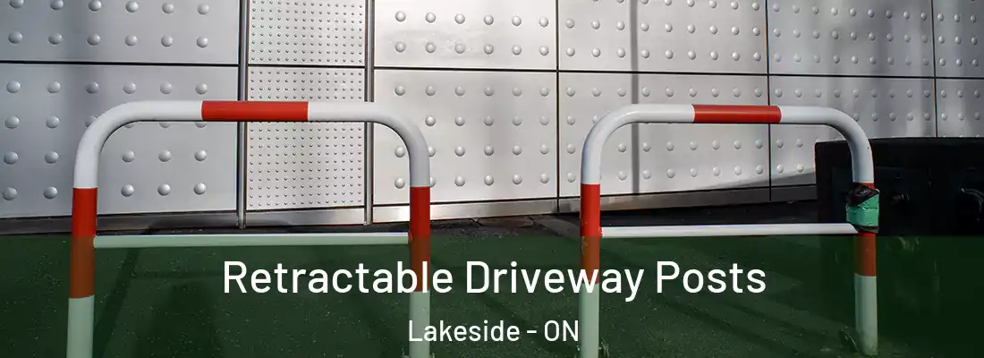  Retractable Driveway Posts Lakeside - ON