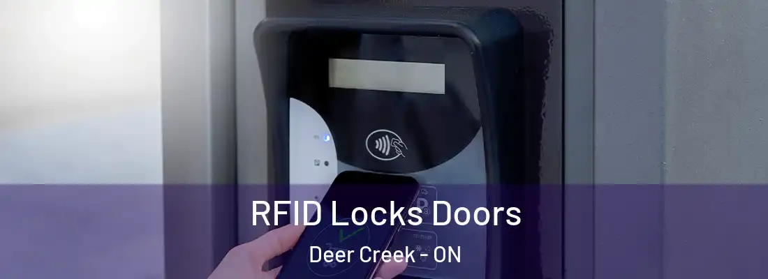  RFID Locks Doors Deer Creek - ON