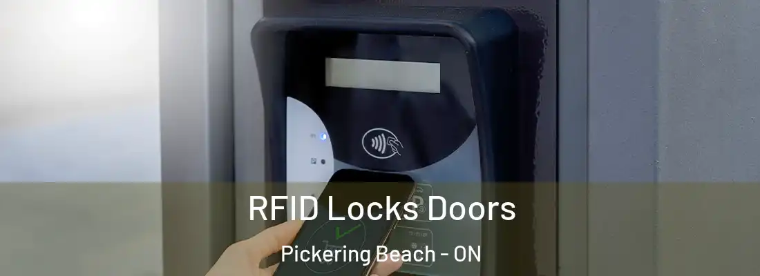  RFID Locks Doors Pickering Beach - ON