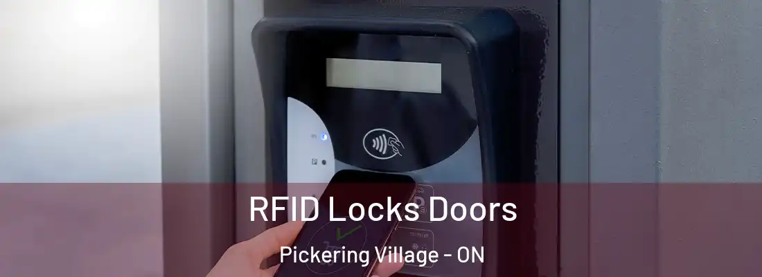  RFID Locks Doors Pickering Village - ON